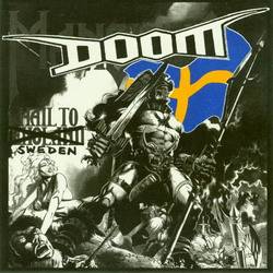 Doom (UK) : Hail to Sweden